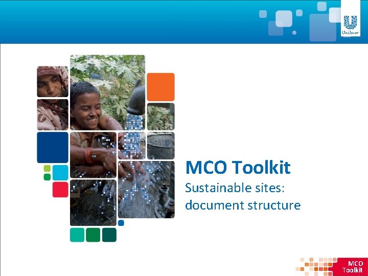 MCO Toolkit Sustainable sites: document structure MCO Toolkit 