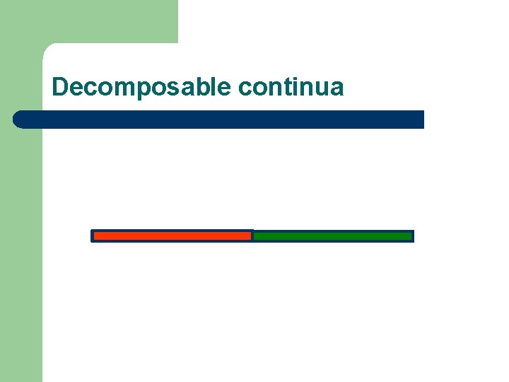 Decomposable continua 