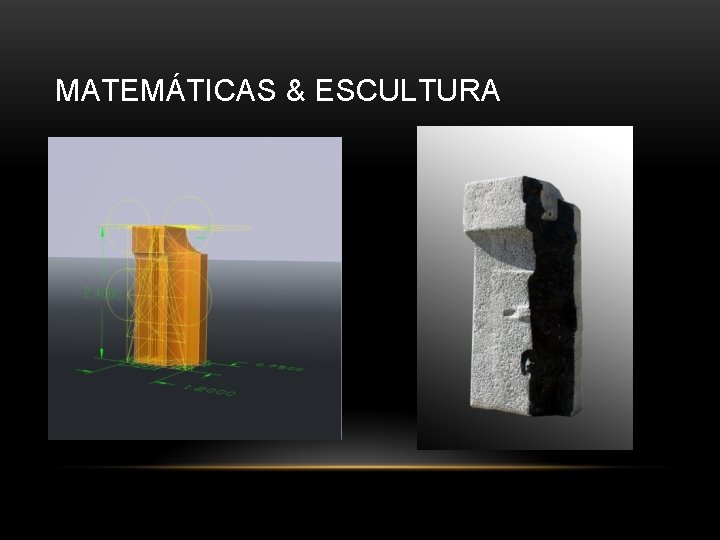 MATEMÁTICAS & ESCULTURA 