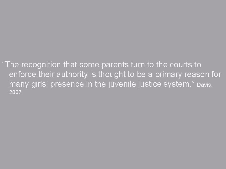 “The recognition that some parents turn to the courts to enforce their authority is