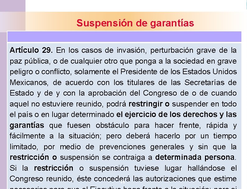 Suspensión de garantías Artículo 29. En los casos de invasión, perturbación grave de la Suspensión de garantías Artículo 29. En los casos de invasión, perturbación grave de la