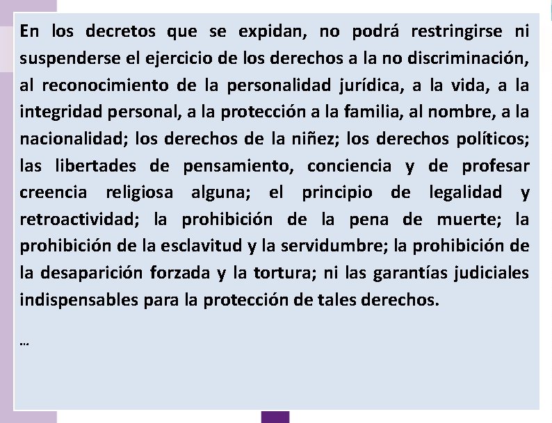 En los decretos que se expidan, no podrá restringirse ni Suspensión de garantías suspenderse En los decretos que se expidan, no podrá restringirse ni Suspensión de garantías suspenderse