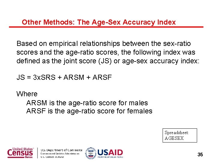 Other Methods: The Age-Sex Accuracy Index Based on empirical relationships between the sex-ratio scores