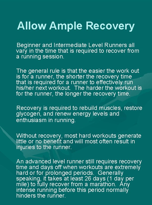 Allow Ample Recovery Beginner and Intermediate Level Runners all vary in the time that Allow Ample Recovery Beginner and Intermediate Level Runners all vary in the time that