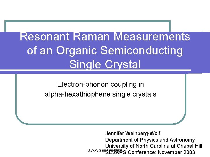 Resonant Raman Measurements of an Organic Semiconducting Single Crystal Electron-phonon coupling in alpha-hexathiophene single