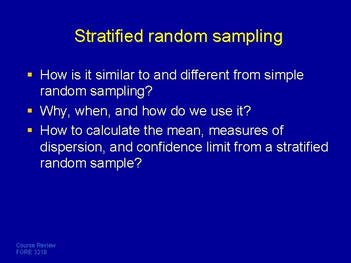Stratified random sampling § How is it similar to and different from simple random