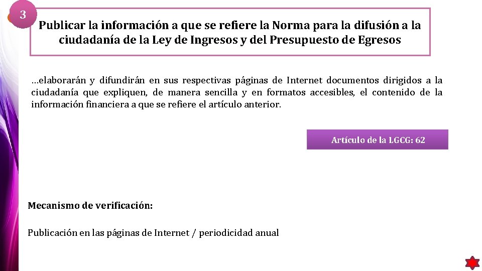 3 Publicar la información a que se refiere la Norma para la difusión a