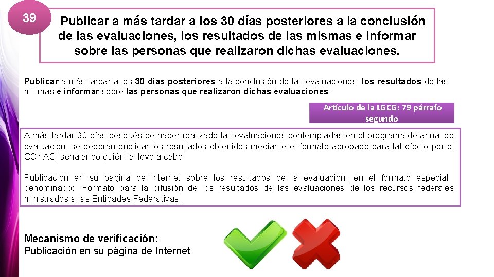 39 Publicar a más tardar a los 30 días posteriores a la conclusión de