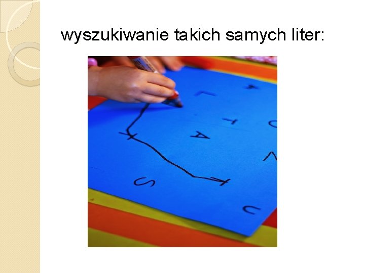 wyszukiwanie takich samych liter: 