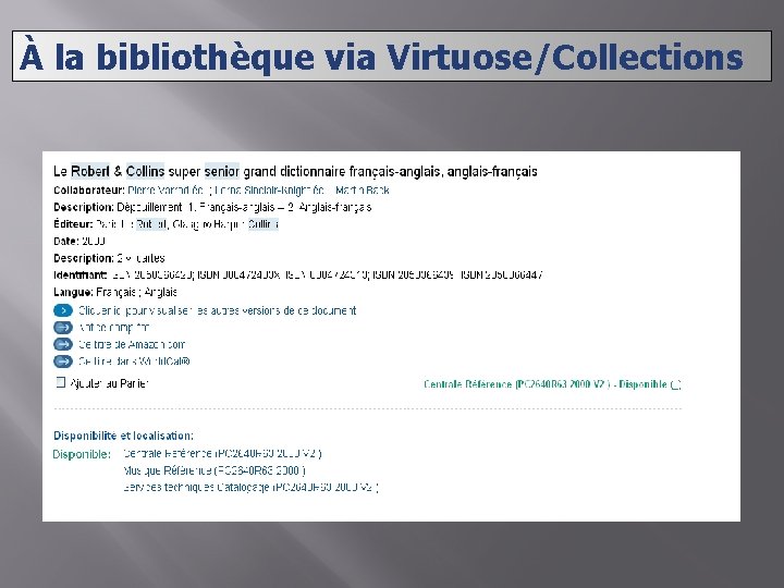 À la bibliothèque via Virtuose/Collections 