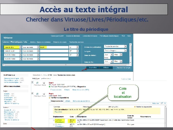 Accès au texte intégral Chercher dans Virtuose/Livres/Périodiques/etc. Le titre du périodique 