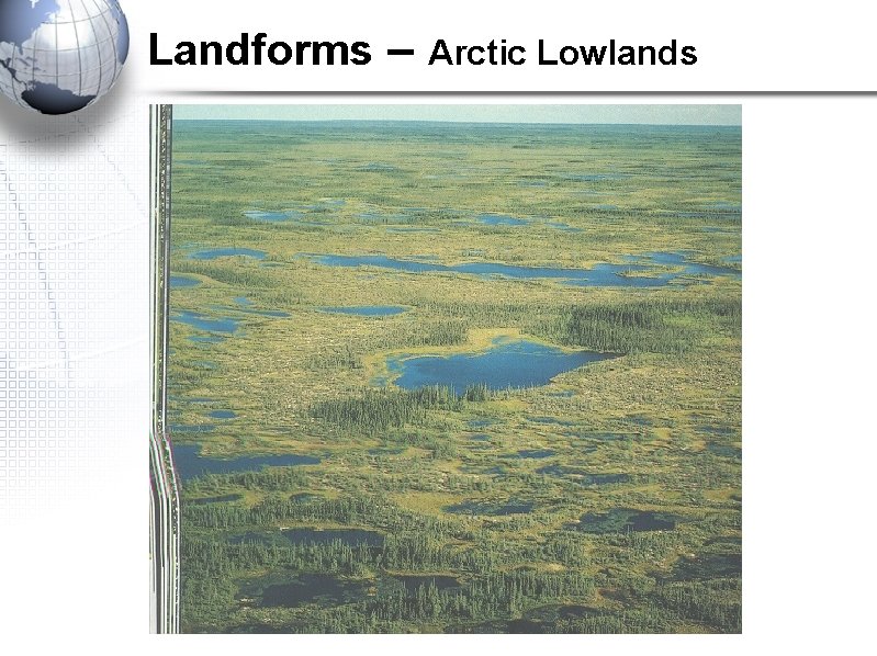 Landforms – Arctic Lowlands 