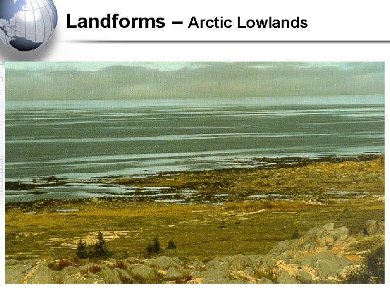 Landforms – Arctic Lowlands 