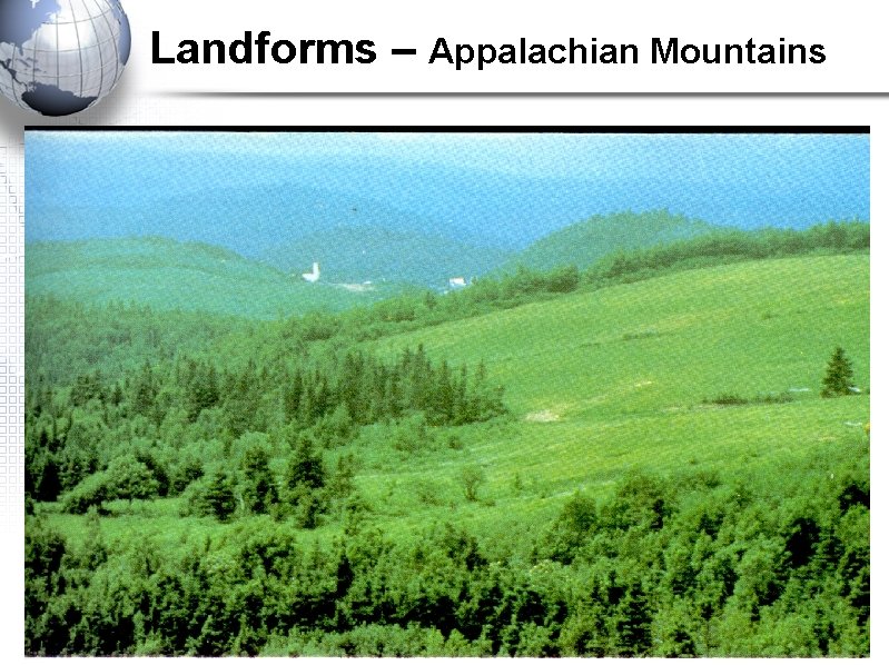 Landforms – Appalachian Mountains 