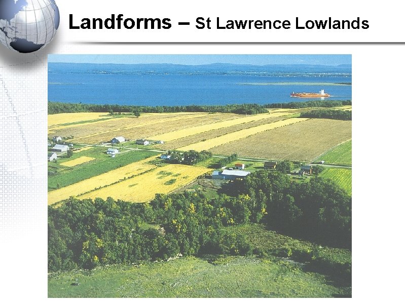 Landforms – St Lawrence Lowlands 