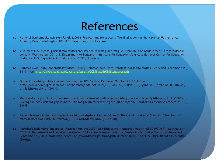 References National Mathematics Advisory Panel. (2008). Foundations for success: The final report of the