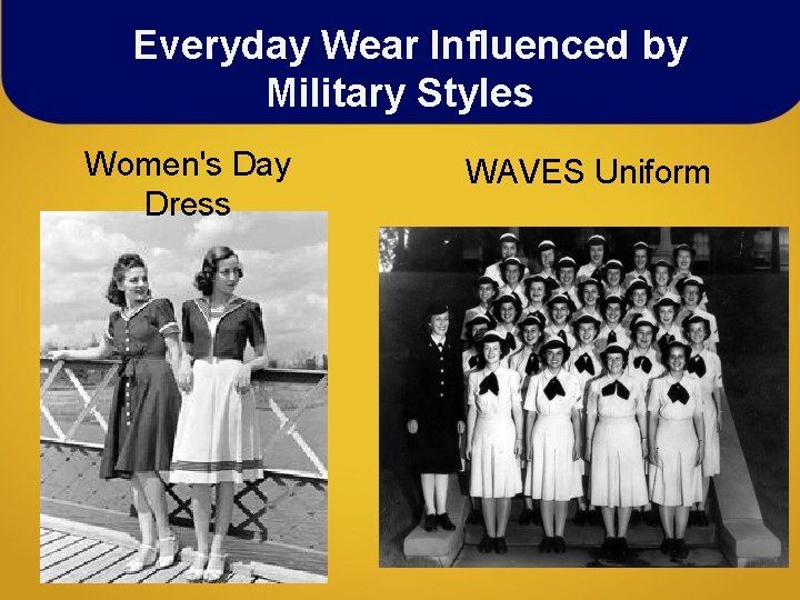 Everyday Wear Influenced by Military Styles Women's Day Dress WAVES Uniform Everyday Wear Influenced by Military Styles Women's Day Dress WAVES Uniform