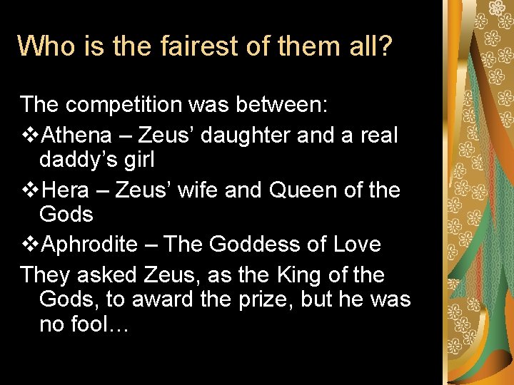Who is the fairest of them all? The competition was between: v. Athena –