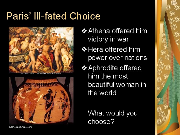 Paris’ Ill-fated Choice v Athena offered him victory in war v Hera offered him