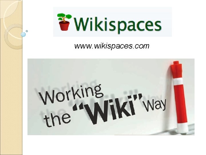 www. wikispaces. com 