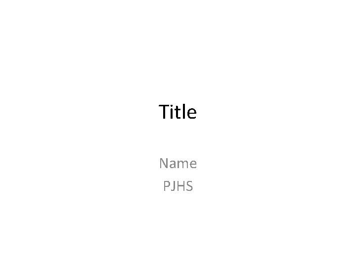 Title Name PJHS Title Name PJHS