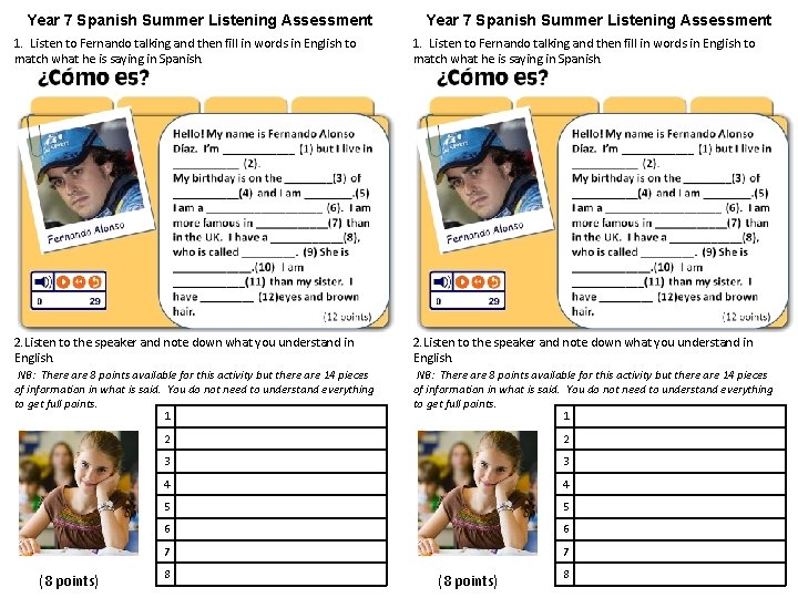 Year 7 Spanish Summer Listening Assessment 1. Listen to Fernando talking and then fill