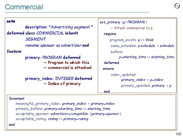 Commercial note description: "Advertizing segment " deferred class COMMERCIAL inherit SEGMENT rename sponsor as