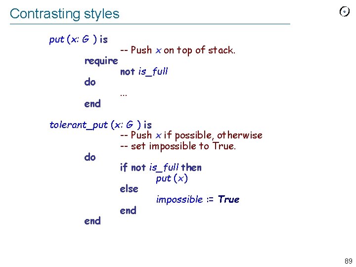 Contrasting styles put (x: G ) is require do end -- Push x on