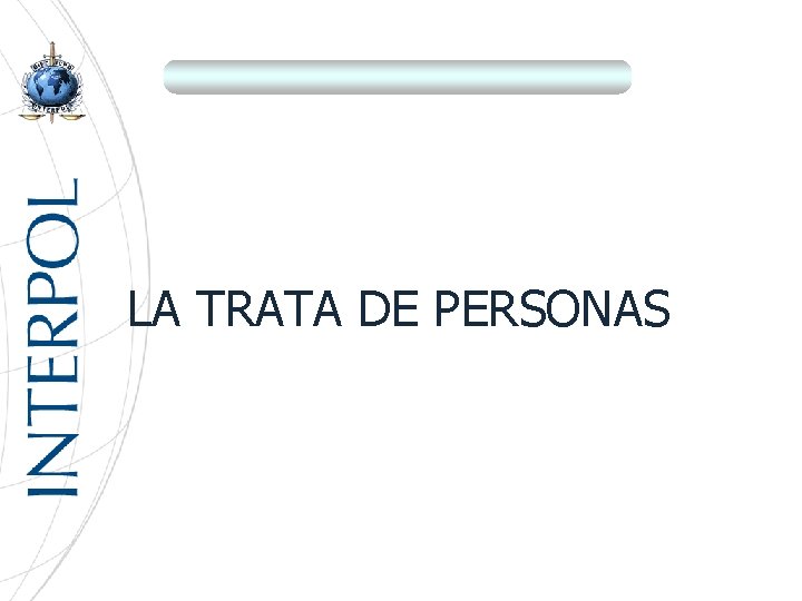 LA TRATA DE PERSONAS 