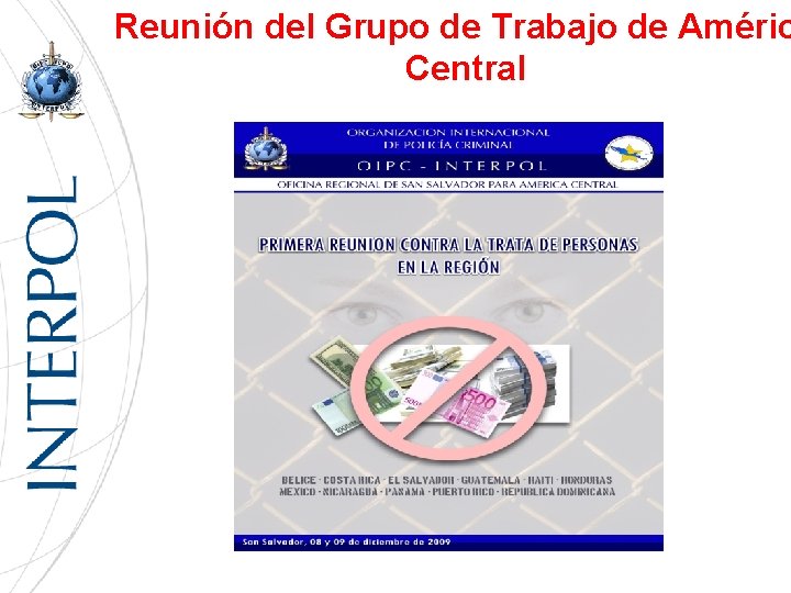 Reunión del Grupo de Trabajo de Améric Central 