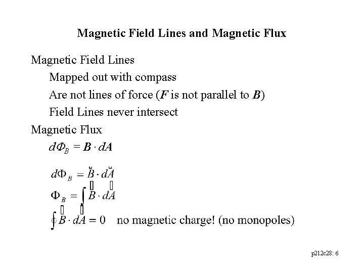 Magnetic Field Lines and Magnetic Flux Magnetic Field Lines Mapped out with compass Are