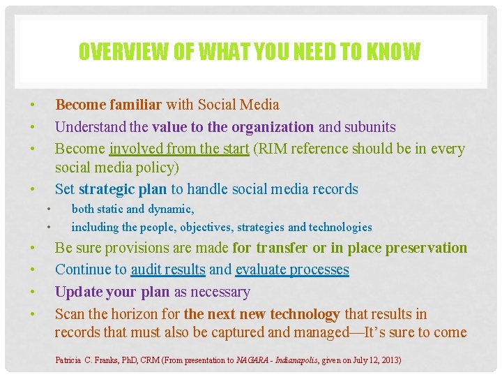 OVERVIEW OF WHAT YOU NEED TO KNOW • • • Become familiar with Social