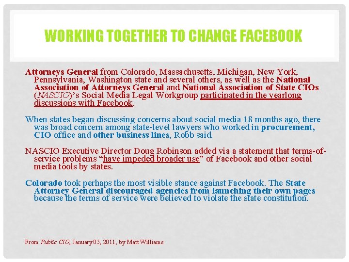 WORKING TOGETHER TO CHANGE FACEBOOK Attorneys General from Colorado, Massachusetts, Michigan, New York, Pennsylvania,