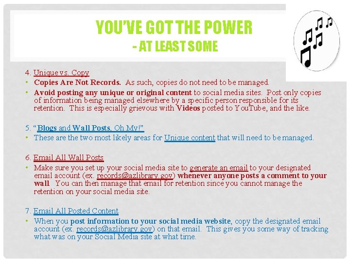 YOU’VE GOT THE POWER - AT LEAST SOME 4. Unique vs. Copy • Copies