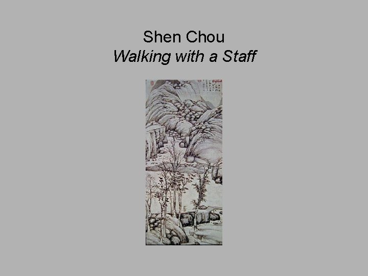 Shen Chou Walking with a Staff 