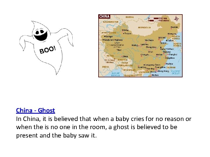 China - Ghost In China, it is believed that when a baby cries for