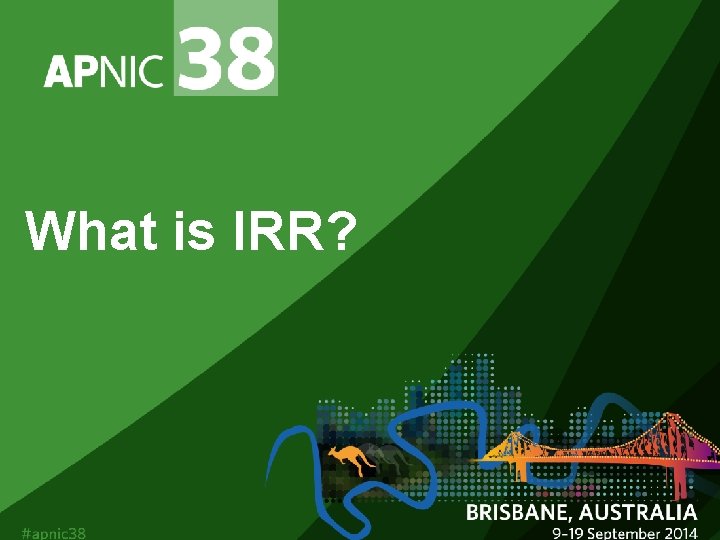 What is IRR? 