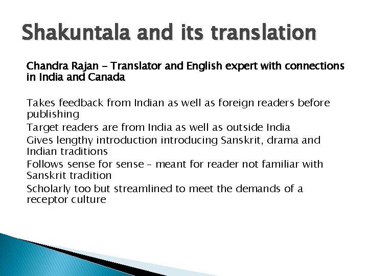 Shakuntala and its translation Chandra Rajan - Translator and English expert with connections in