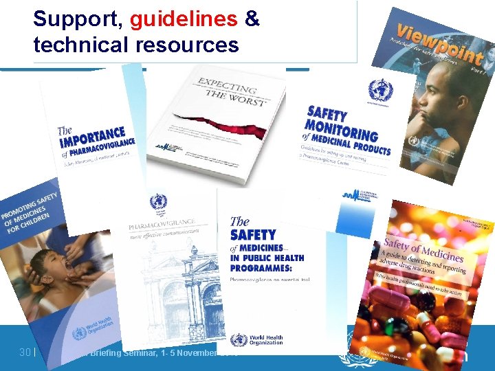 Support, guidelines & technical resources Expecting the Worst - Crisis Management 30 | Technical Support, guidelines & technical resources Expecting the Worst - Crisis Management 30 | Technical