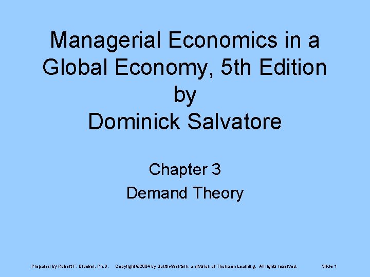 Managerial Economics in a Global Economy, 5 th Edition by Dominick Salvatore Chapter 3