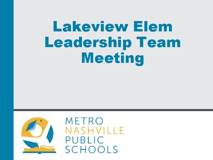 Lakeview Elem Leadership Team Meeting 