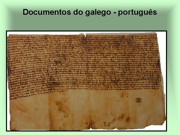 Documentos do galego - português 