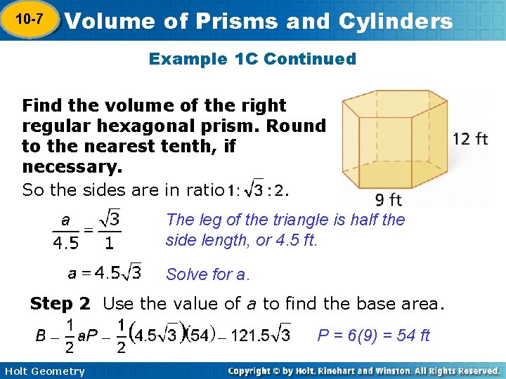 10 -7 Volume of Prisms and Cylinders 10 -6 Example 1 C Continued Find