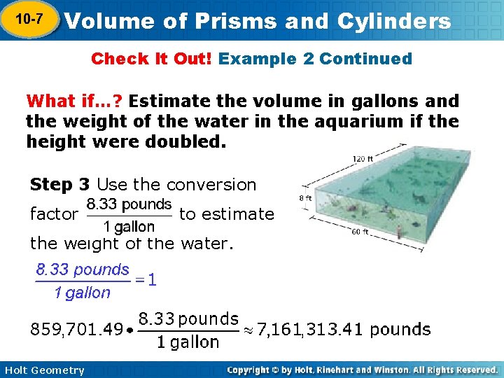 10 -7 Volume of Prisms and Cylinders 10 -6 Check It Out! Example 2