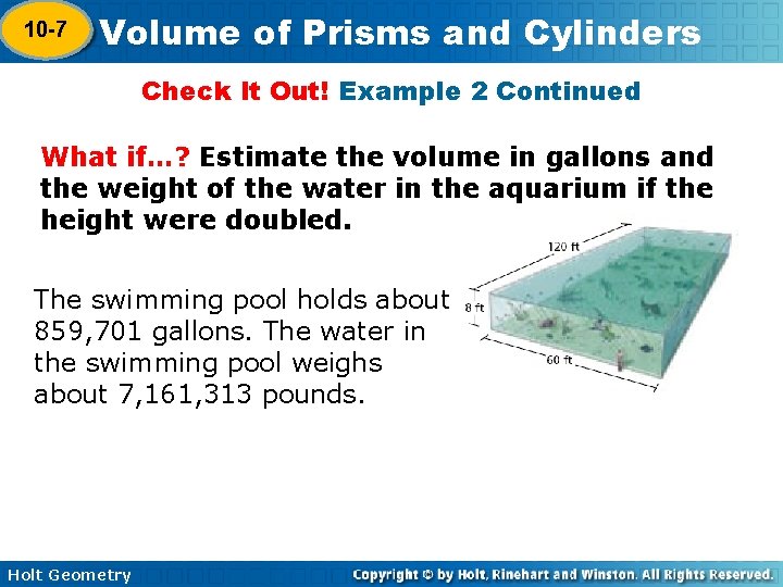 10 -7 Volume of Prisms and Cylinders 10 -6 Check It Out! Example 2