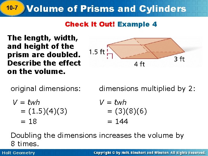 10 -7 Volume of Prisms and Cylinders 10 -6 Check It Out! Example 4