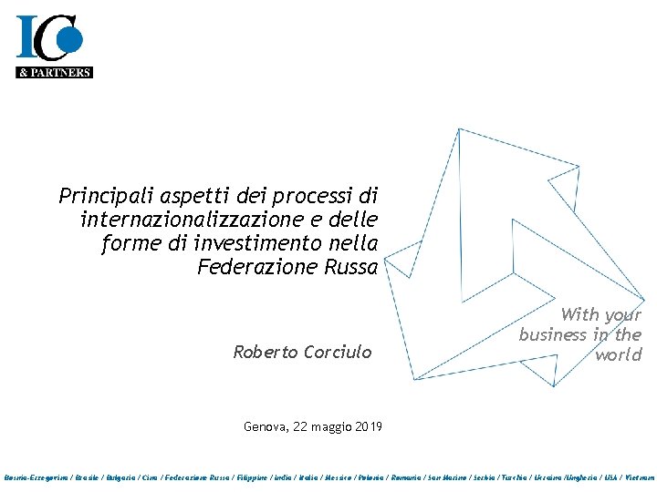 Principali aspetti dei processi di internazionalizzazione e delle forme di investimento nella Federazione Russa