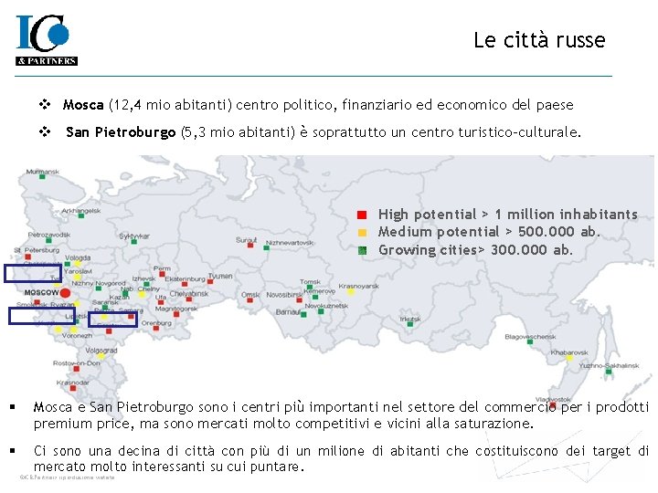 Le città russe Mosca (12, 4 mio abitanti) centro politico, finanziario ed economico del