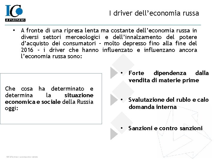 I driver dell’economia russa • A fronte di una ripresa lenta ma costante dell’economia