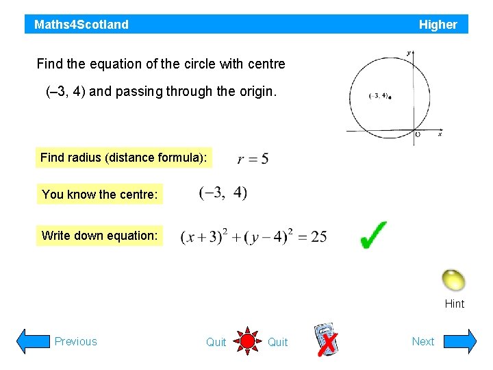 Maths 4 Scotland Higher Find the equation of the circle with centre (– 3,